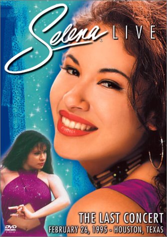 Selena Live: The Last Concert